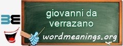 WordMeaning blackboard for giovanni da verrazano